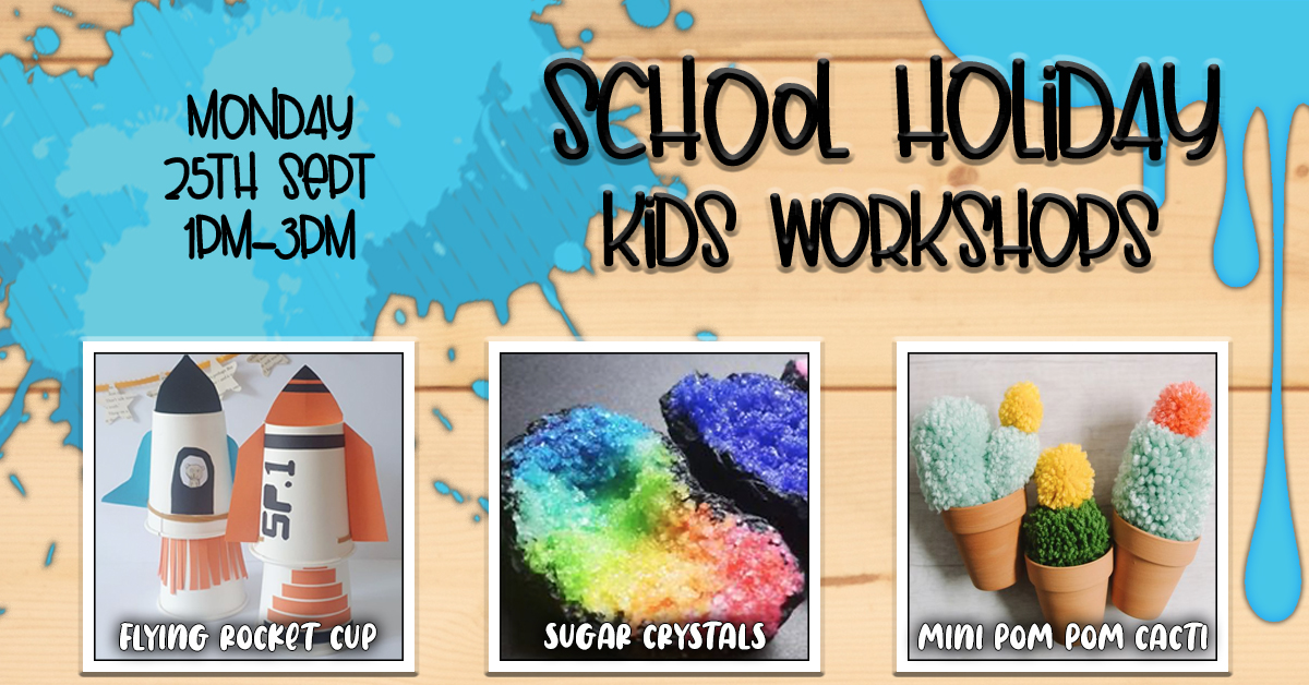 AFTERNOON SESSION - School Holiday 2hr Workshops - 3 Assorted Craft Activities