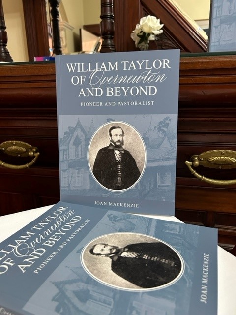 William Taylor of Overnewton and Beyond: Pioneer and Pastoralist (BOOK by Joan Mackenzie)