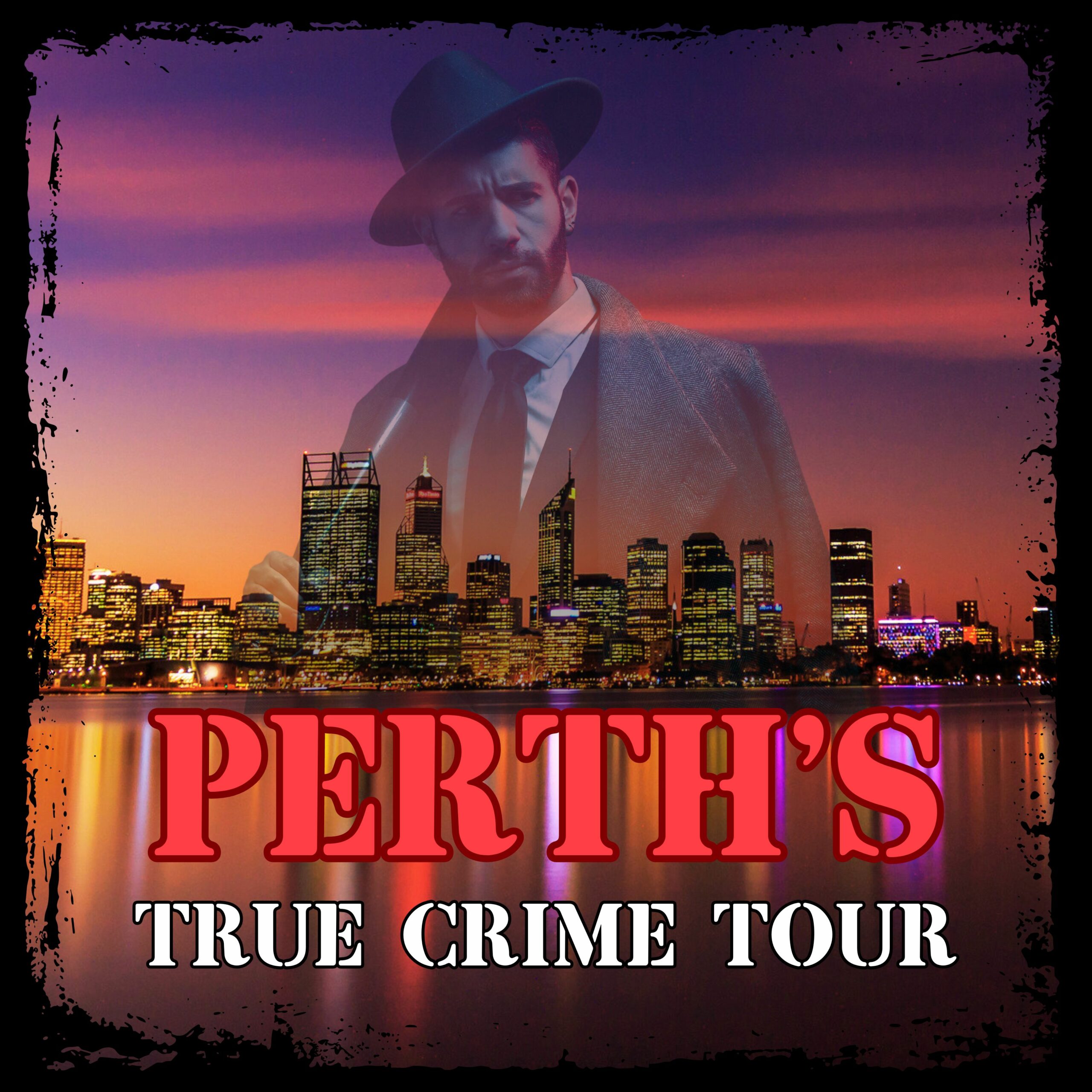 Perth's - True Crime Tour