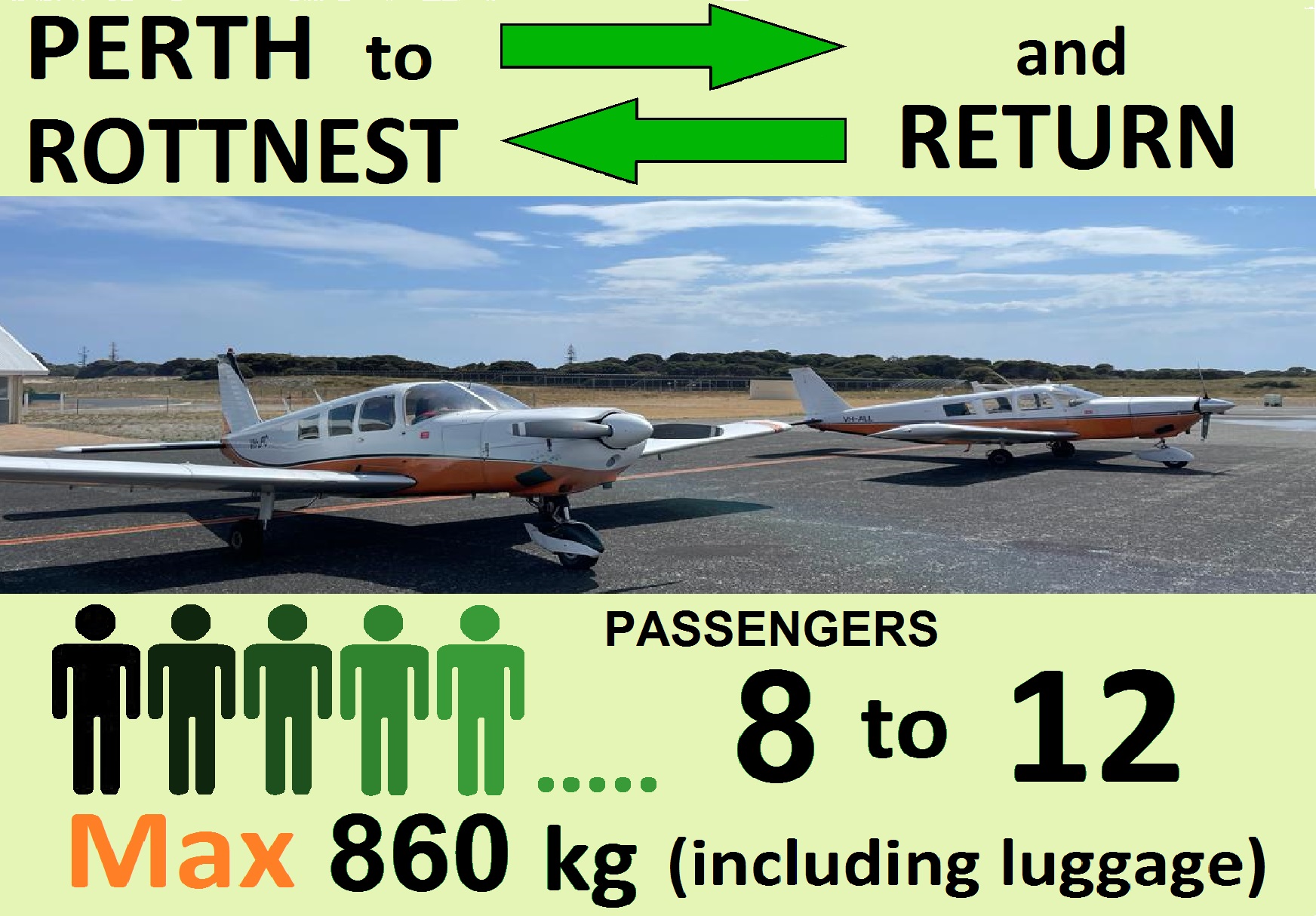 »» Tandem Aeroplanes, Perth to Rottnest AND RETURN (8 to 12 passengers)
